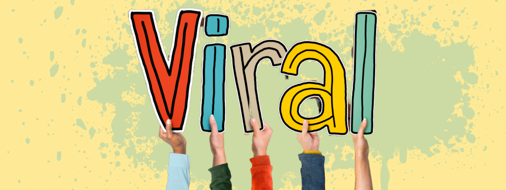 Five hands each holding up one letter spelling "viral" to illustrate viral content.